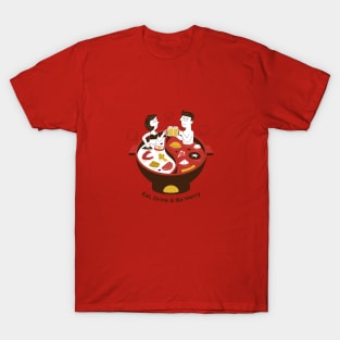 Eat, Drink & Be Merry T-Shirt